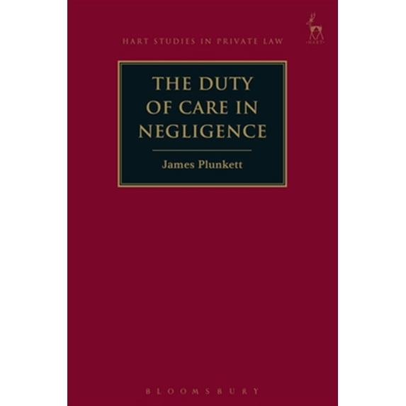 Pre-Owned Hart Studies in Private Law: The Duty of Care in Negligence (Paperback)