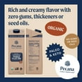 thumbnail image 3 of Pecana USDA Organic Pecana Unsweetened Pecan Milk 32 fl oz Carton, 3 of 16