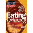 thumbnail image 1 of Pre-Owned Time Out New York Eating and Drinking 2008: The Essential Guide to the City's Best Restaurants and Bars (Time Out Guides) (Paperback) 0979398428 9780979398421, 1 of 1