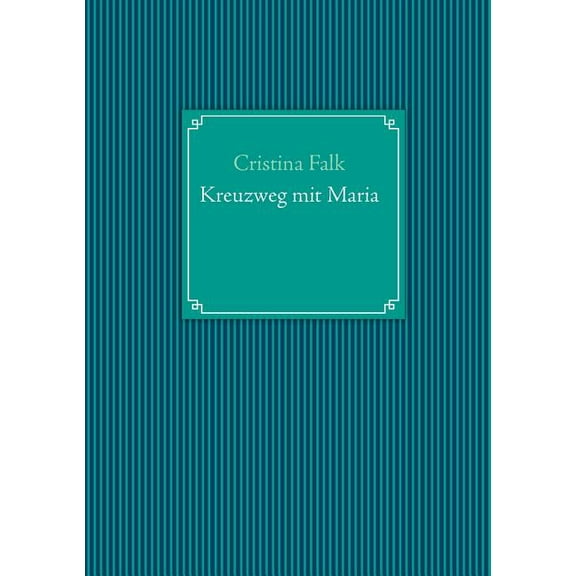 Kreuzweg mit Maria, (Paperback)