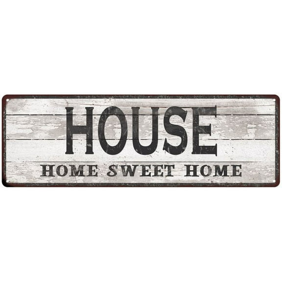 HOUSE Home Sweet Home Country Look 6x18 Metal Sign 106180045317
