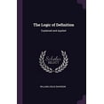 thumbnail image 1 of The Logic of Definition : Explained and Applied (Paperback), 1 of 1