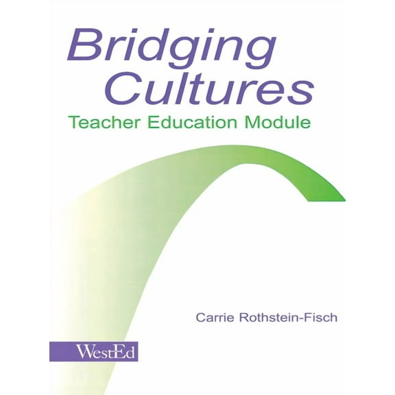 Bridging Cultures: Teacher Education Module, (Paperback)