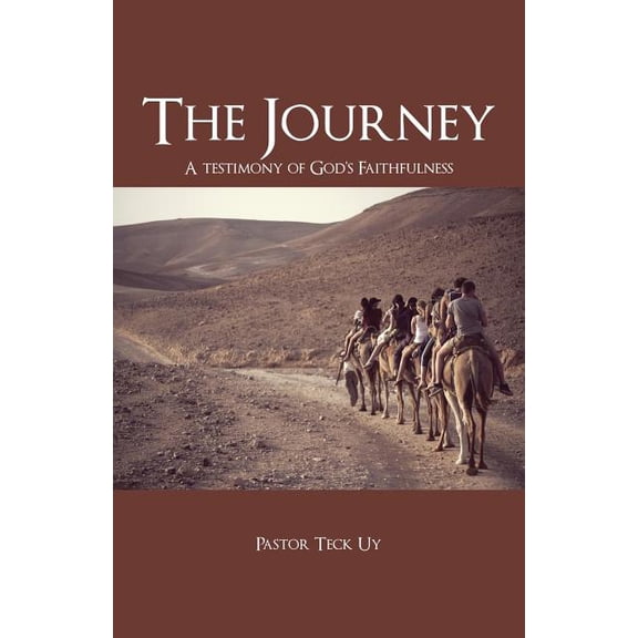 The Journey: A Testimony of God's Faithfulness, (Paperback)