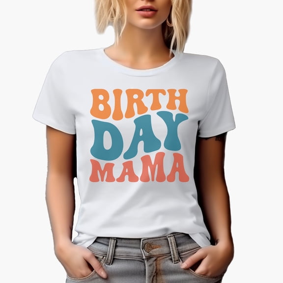 Birth Day Mama, Mom's Birthday Themed, Groovy Retro Wavy Text Merch Gift, White T-Shirt, Small