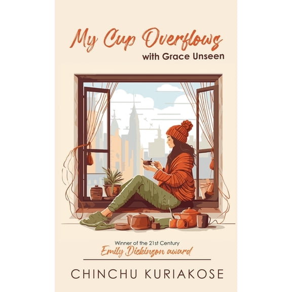 MY CUP OVERFLOWS ... with grace unseen, (Paperback)