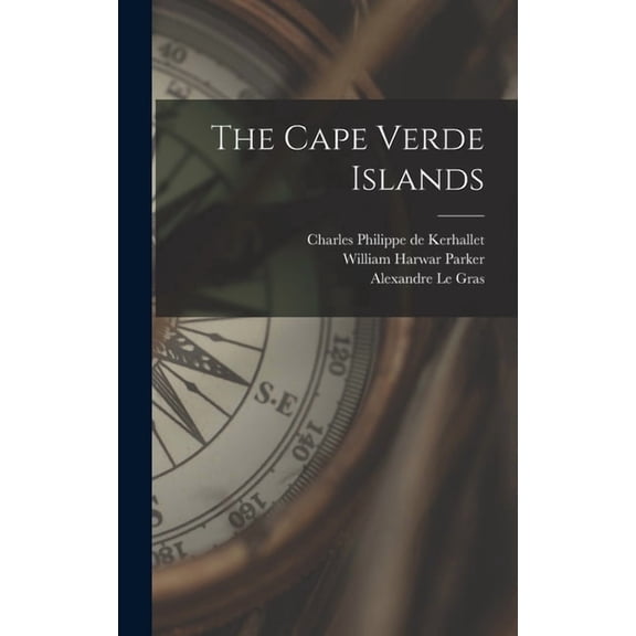 The Cape Verde Islands, (Hardcover)