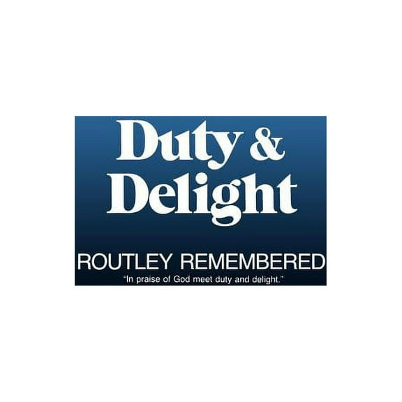 Duty & Delight: Routley Remembered (Hardcover)
