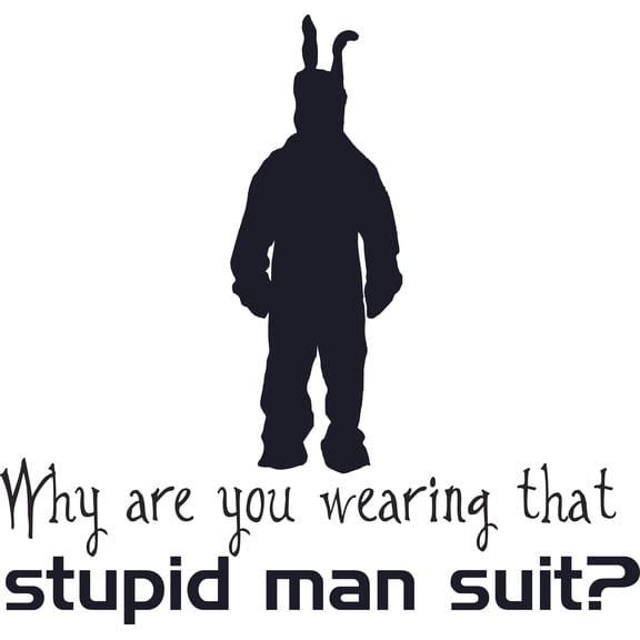 Living Room Bedroom Frank The Rabbit Decor Design Wall Decal Quotes - Why Are You Wearing That Stupid Man Suit | 18" x 20" Vinyl Home Art Donnie Darko Sci-Fi Thriller Movie Sticker Decoration Design