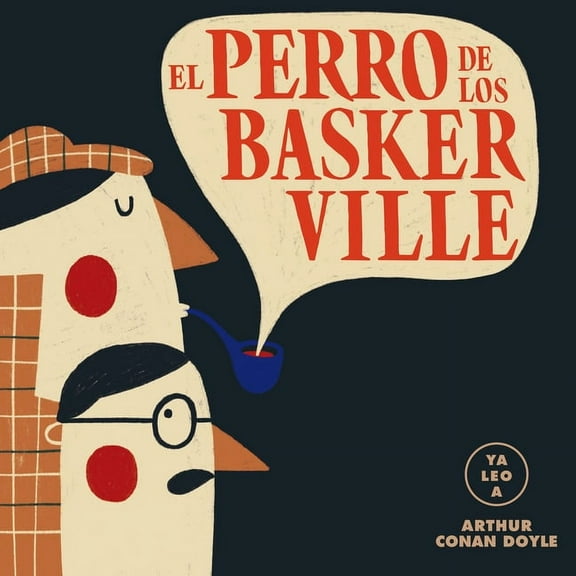 Ya leo a...: El perro de los Baskerville (Board book)
