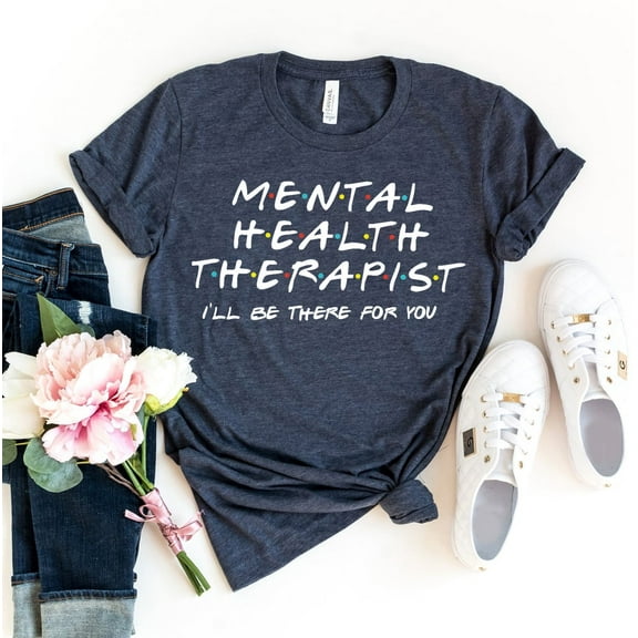 Mental Health Therapist T-shirt Awareness Top Women's Counselor Tshirt Meditating Gift Psychologist Shirt Birthday Shirts Inspirational Tee