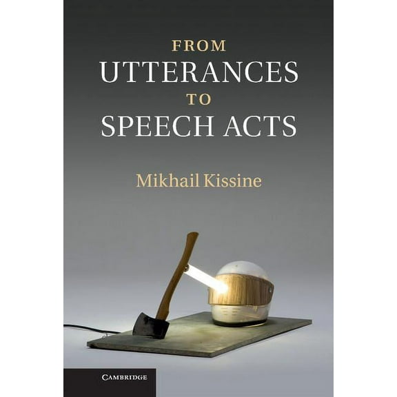 From Utterances to Speech Acts, (Hardcover)
