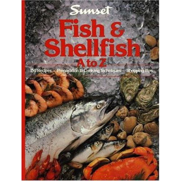 Pre-Owned Fish and Shellfish A to Z (Paperback) 0376024100 9780376024107
