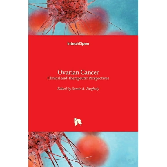 Ovarian Cancer : Clinical and Therapeutic Perspectives (Hardcover)
