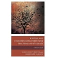 thumbnail image 2 of Writing and Understanding Poetry for Teachers and Students: A Heart's Craft, 2 of 3