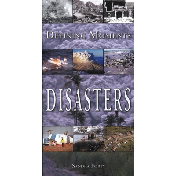 Pre-Owned Disasters (Defining Moments) (Hardcover) 159223433X 9781592234332