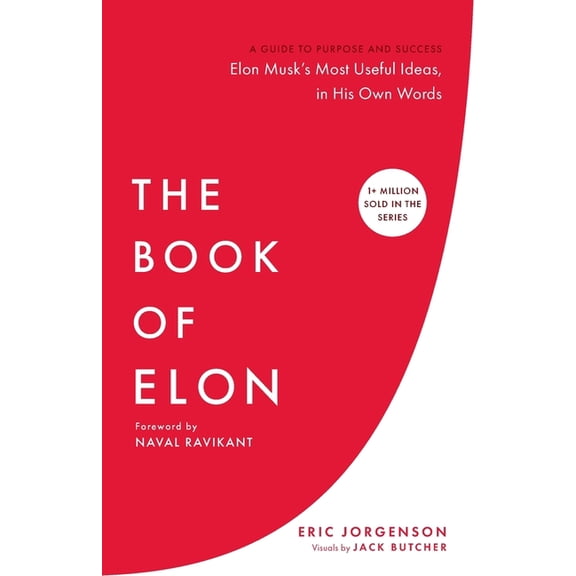 The Book of Elon: A Guide to Purpose and Success, (Paperback)