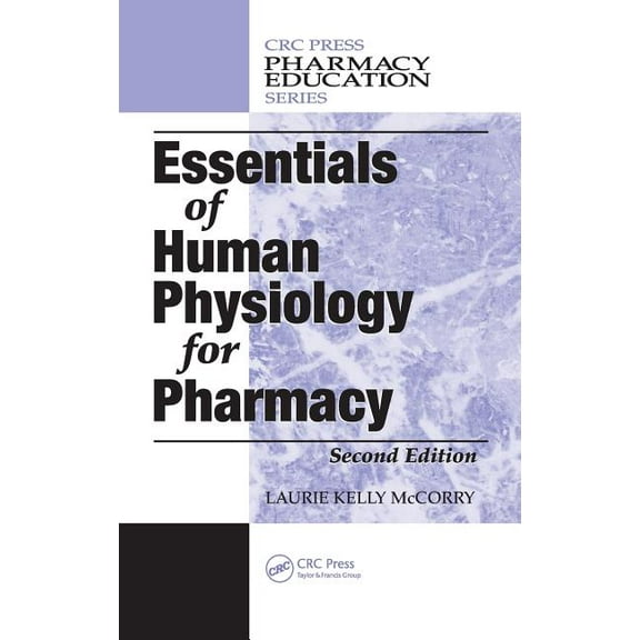 Pharmacy Education Essentials of Human Physiology for Pharmacy, (Hardcover)