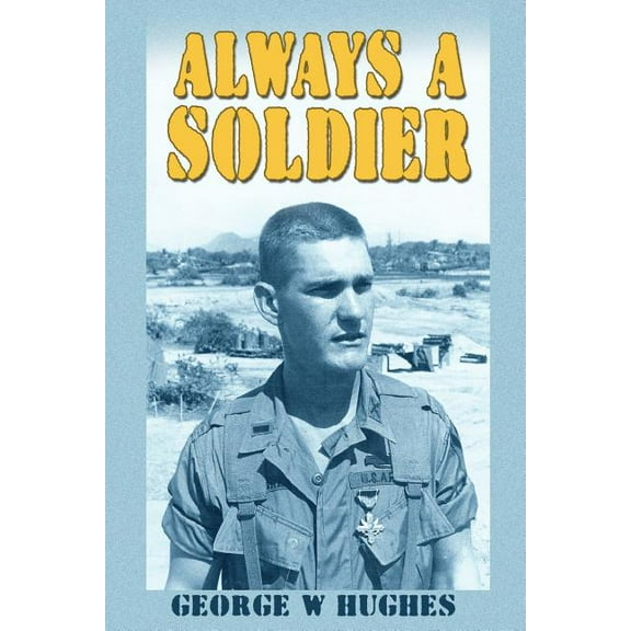 Always a Soldier, (Paperback)