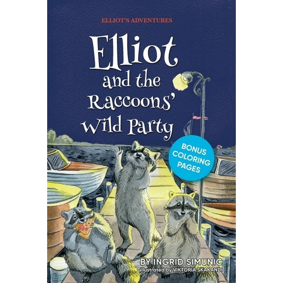 Elliot and the Raccoons' Wild Party, (Paperback)