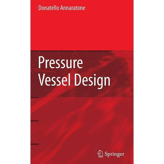 Pressure Vessel Design, (Hardcover)