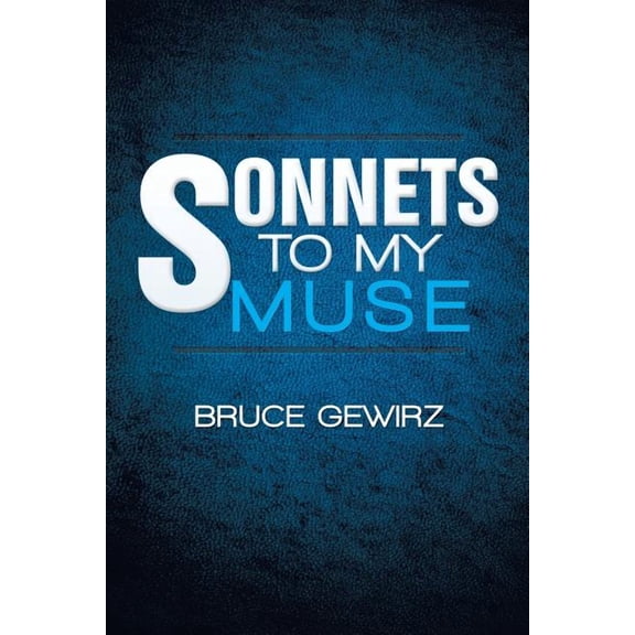 Sonnets to My Muse