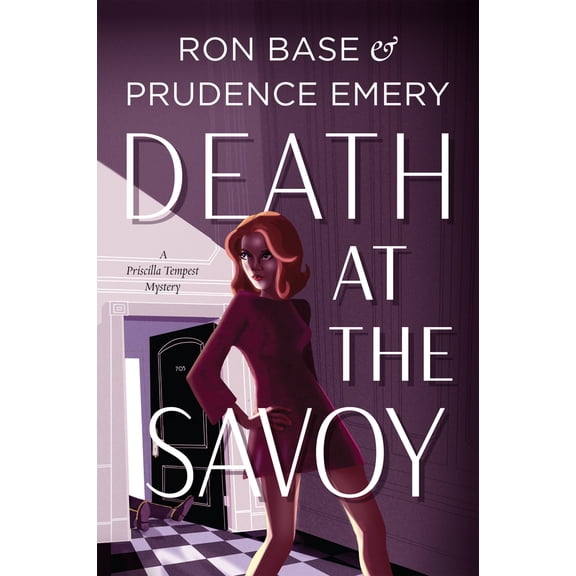 Pre-Owned Death at the Savoy: A Priscilla Tempest Mystery, Book 1 (Paperback) 1771623217 9781771623216