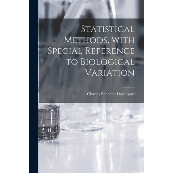 Statistical Methods, With Special Reference to Biological Variation (Paperback)