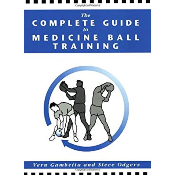 Pre-Owned The Complete Guide to Medicine Ball Training (Paperback) 9781879627017