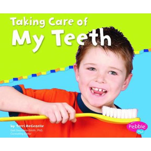 Pre-Owned Taking Care Of My Teeth (Pebble Plus) (Unknown) 0736842640 9780736842648