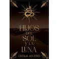 thumbnail image 1 of Libro Hijos Del Sol Y La Luna Tapa Blanda, Autor Cecilia Aguero, Editorial Ediciones Kiwi, 1 of 2