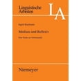 thumbnail image 2 of Medium Und Reflexiv: Eine Studie Zur Verbsemantik (Linguiste Arbeiten) (Édition Allemande), 2 of 3