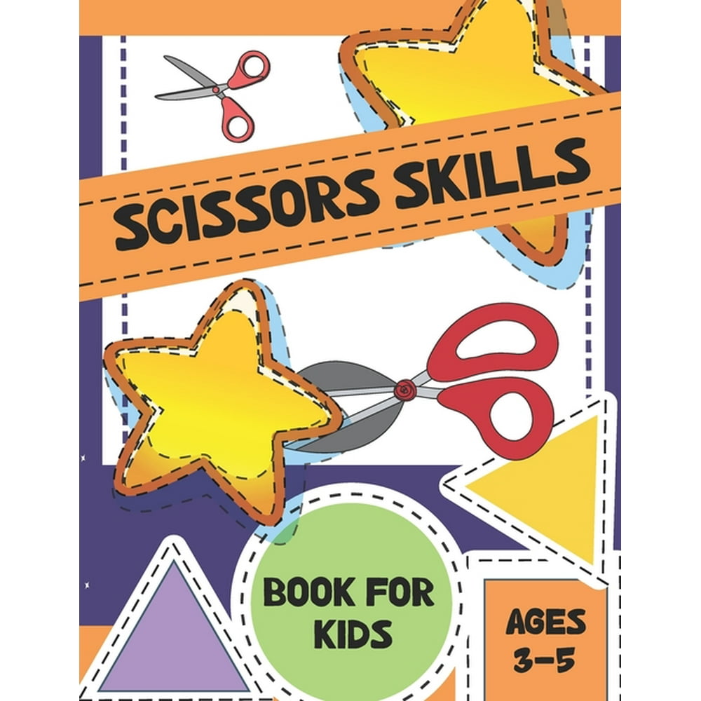 Scissors Skills Book For Kids Ages 35 A Fun Scissor Practice for