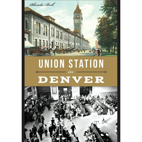 Landmarks Union Station in Denver, (Paperback)