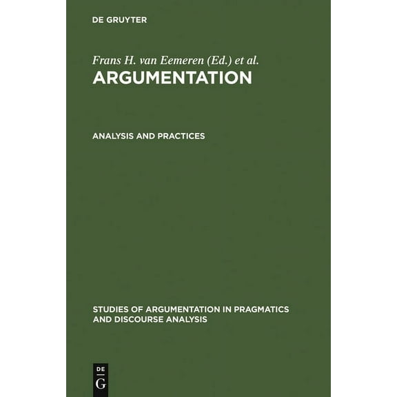 Studies of Argumentation in Pragmatics a Analysis and Practices, Book 3, (Hardcover)