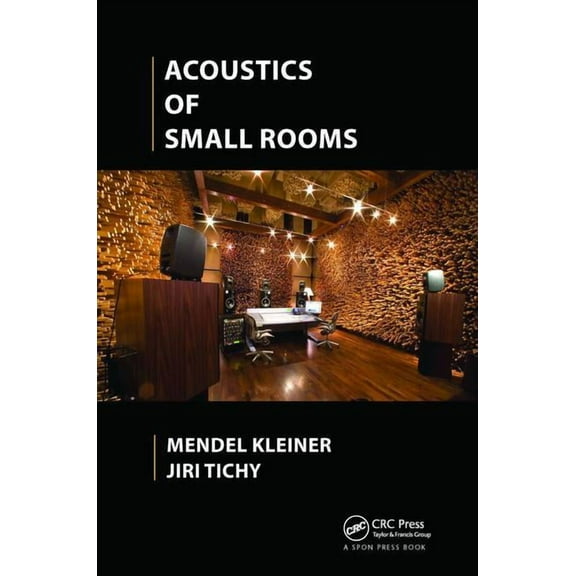 Acoustics of Small Rooms, (Paperback)
