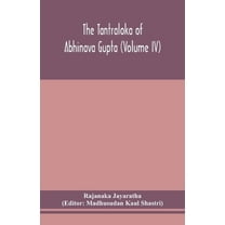The Tantraloka Of Abhinava Gupta (Volume Iv), (Paperback)