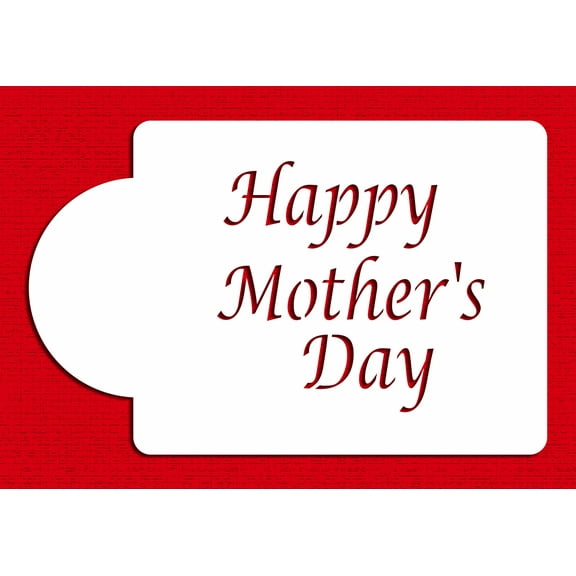 Designer Stencils Happy Mother's Day Cake Stencil, Beige/semi-transparent