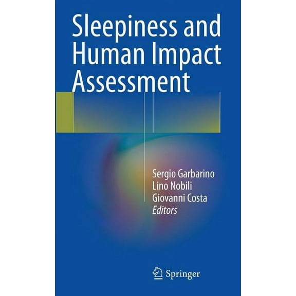 Sleepiness and Human Impact Assessment, (Hardcover)