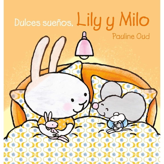Lily Y Milo Dulces SueÃ±os, Lily Y Milo, Book 2, (Hardcover)