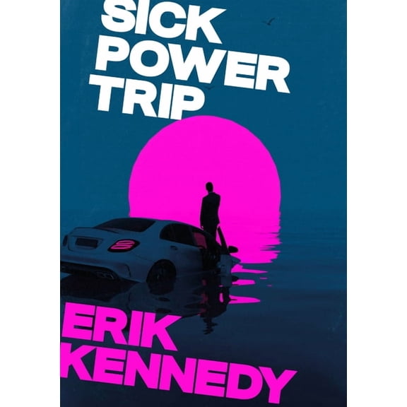 Sick Power Trip, (Paperback)