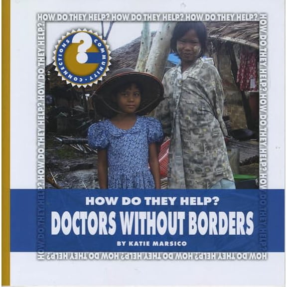 Pre-Owned Doctors Without Borders (Paperback) 1631880705 9781631880704