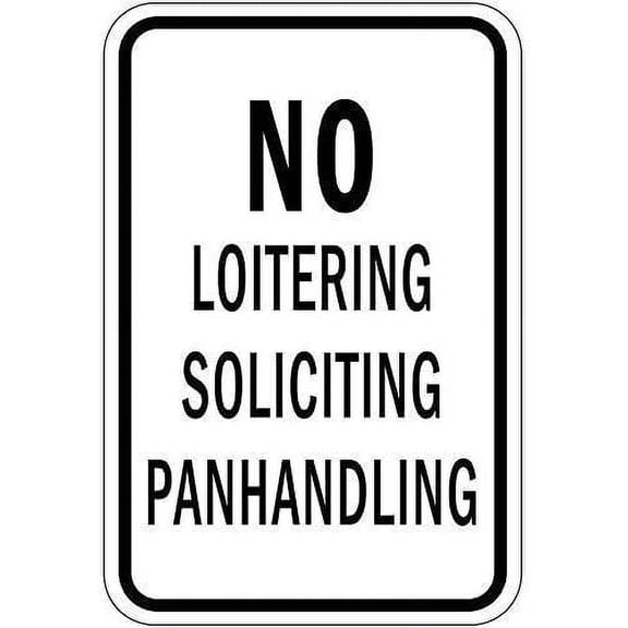 No Loitering Soliciting Panhandling Sign Wall Decor 8x12 Tin Sign