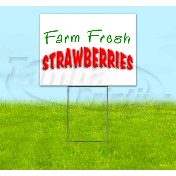 Farm Fresh Strawberries (18" x 24") Yard Sign, Includes Metal Step Stake