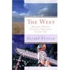 The West: Regional Debate, National Ambition, Global Age [Paperback - Used]