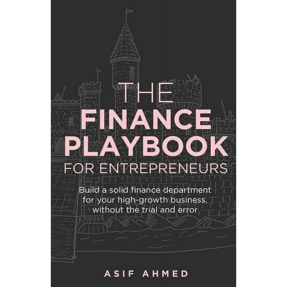 The Finance Playbook for Entrepreneurs (Paperback)