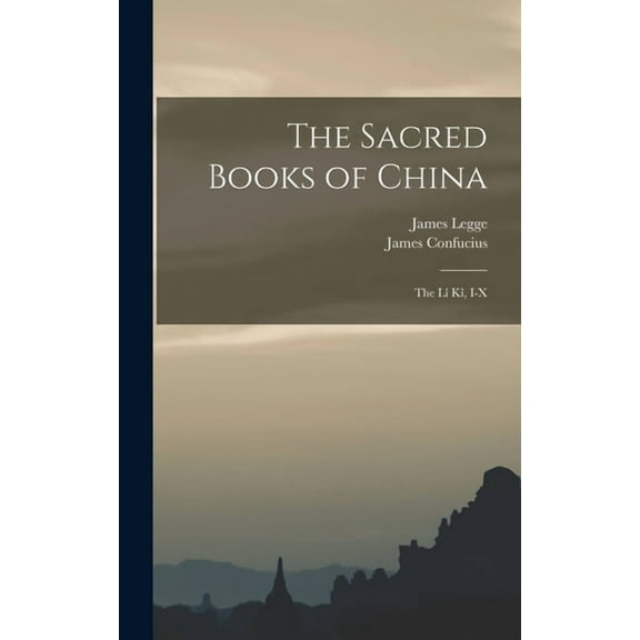 The Sacred Books of China (Hardcover)