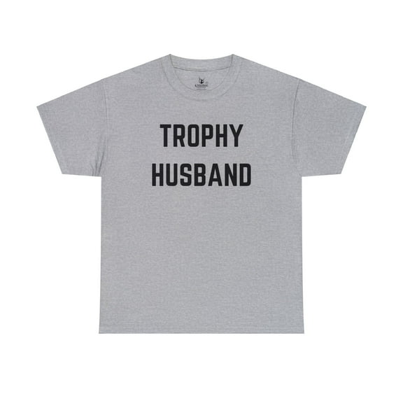 Trophy Husband - Gift for him Unisex Heavy Cotton Tee