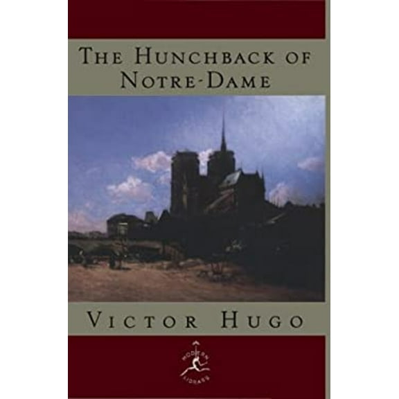 Pre-Owned The Hunchback of Notre-Dame (Modern Library) (Hardcover) 0679602550 9780679602552