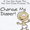 thumbnail image 2 of CafePress - Change My Diaper! Infant Bodysuit - Baby Light Bodysuit, Size Newborn - 24 Months, 2 of 4